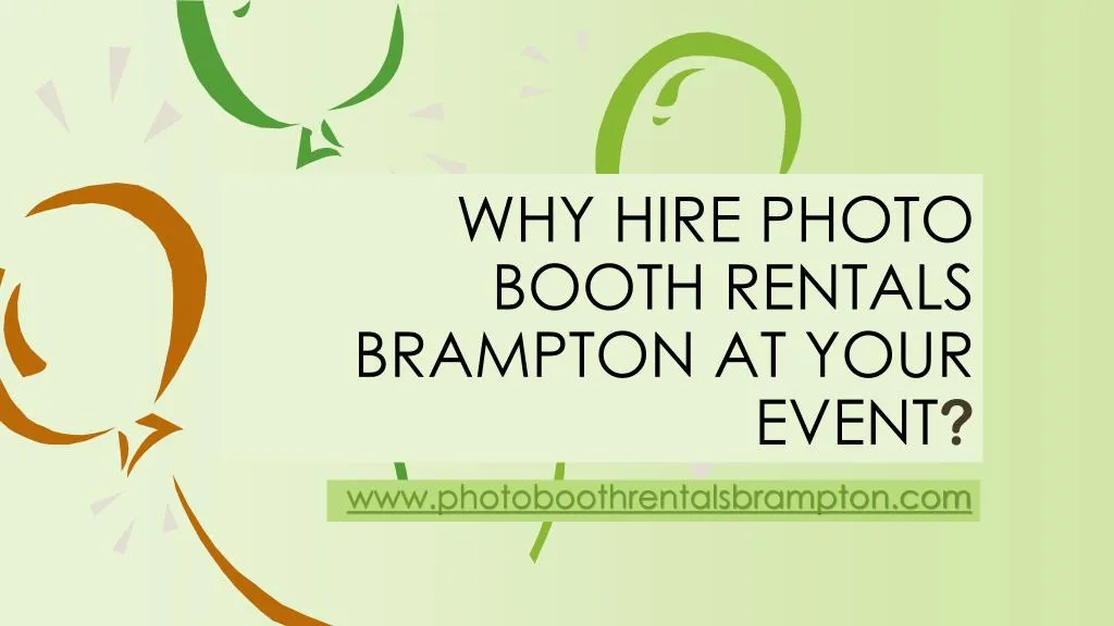 why hire photo booth rentals brampton at your event