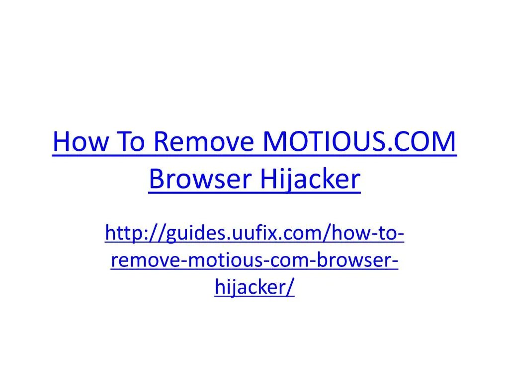 how to remove motious com browser hijacker