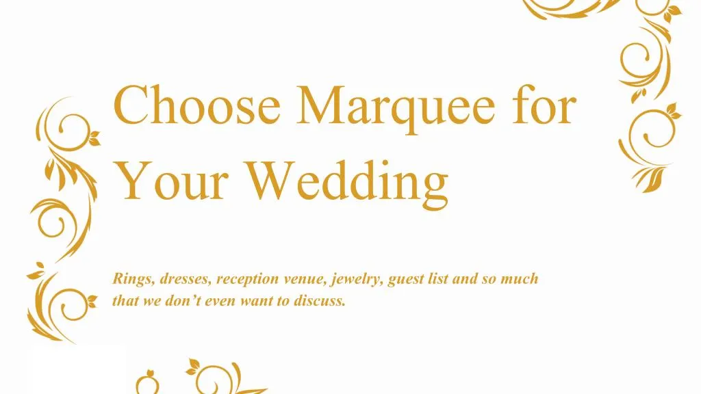 choose marquee for your wedding