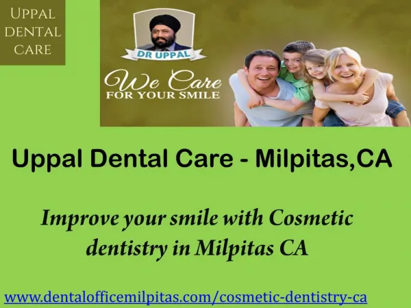 Improve your smile with cosmetic dentistry in milpitas ca