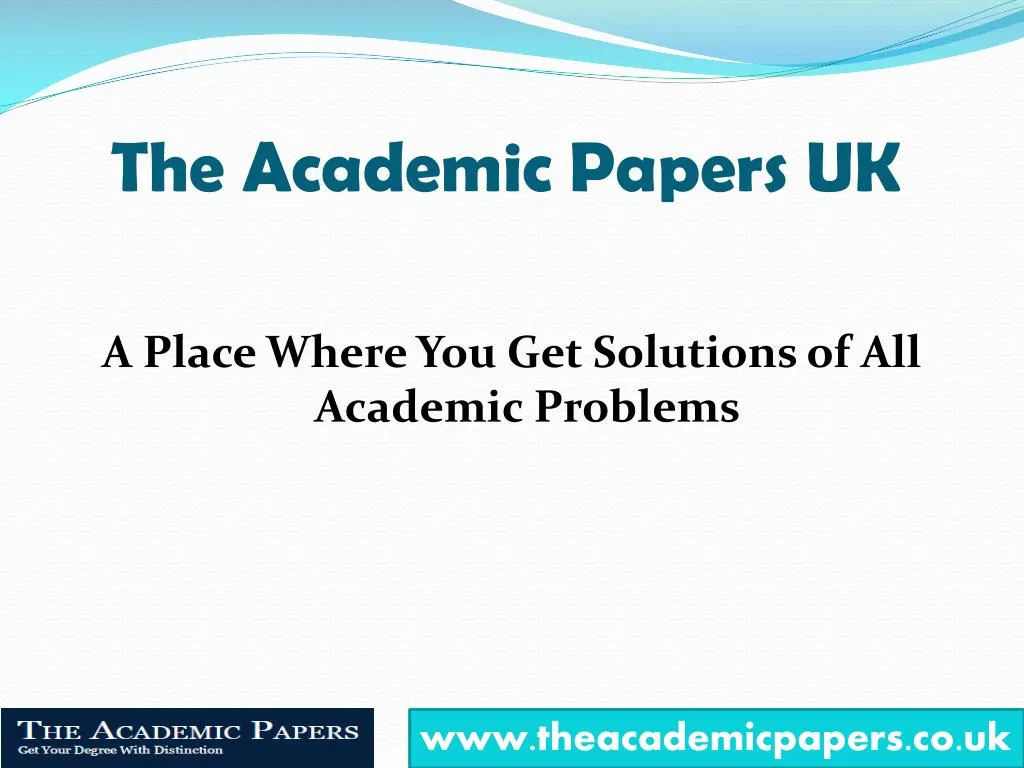 the academic papers uk