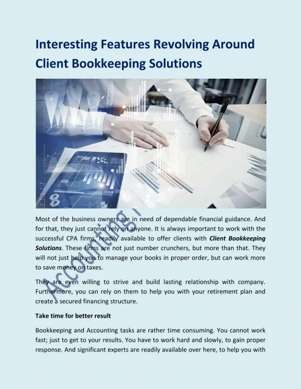 Interesting Features Revolving Around Client Bookkeeping Solutions