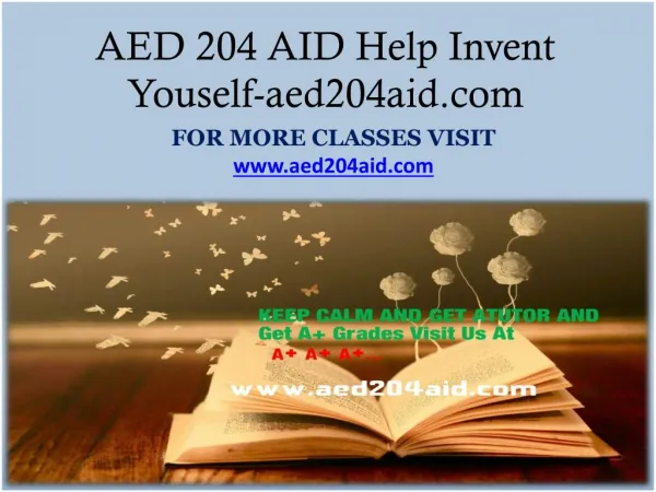 AED 204 AID Help Invent Youself-aed204aid.com