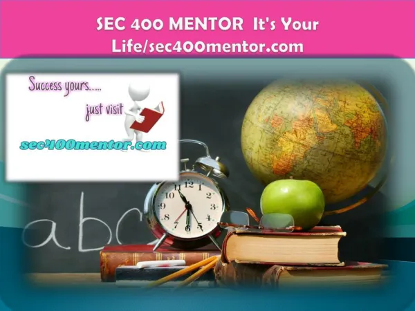 SEC 400 MENTOR It's Your Life/sec400mentor.com