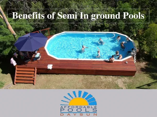 Benefits Of Semi In Ground Pools