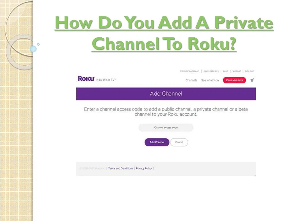 how do you add a private channel to roku