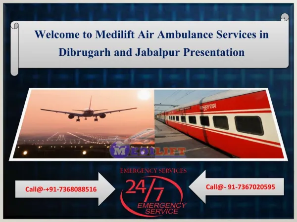 Air Ambulance Services in Dibrugarh and Jabalpur Presentation