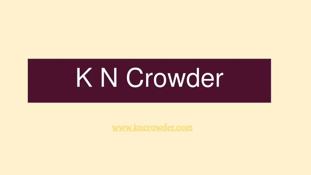 www kncrowder com