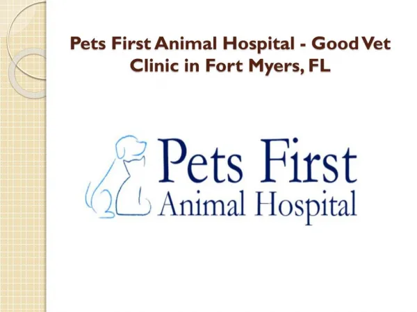 Pets First Animal Hospital - Good Vet Clinic in Fort Myers, FL
