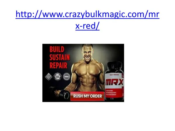 http://www.crazybulkmagic.com/mrx-red/