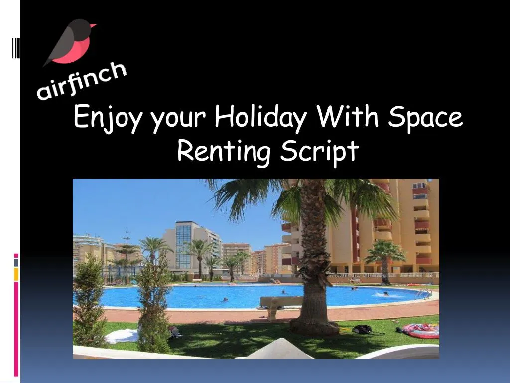 enjoy your holiday with space renting script