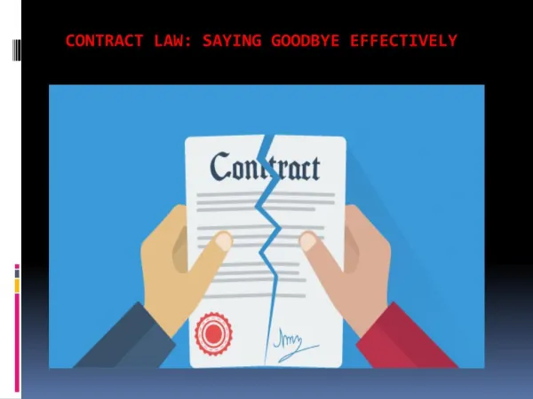 Contract Law: Saying Goodbye Effectively