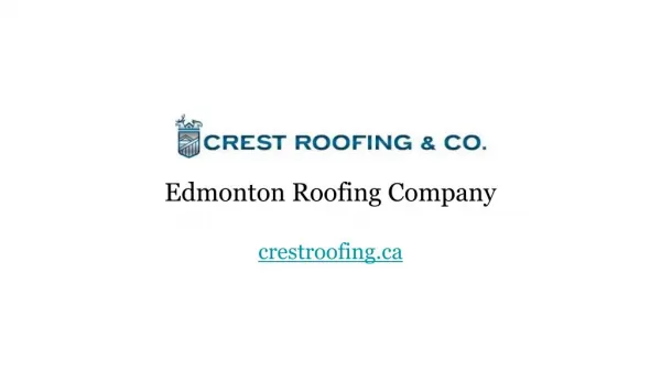 Crest Roofing - Edmonton AB, Canada