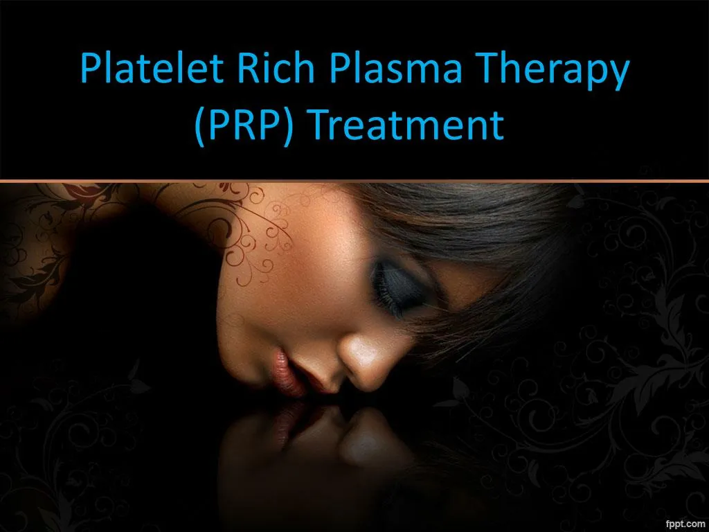 platelet rich plasma therapy prp treatment