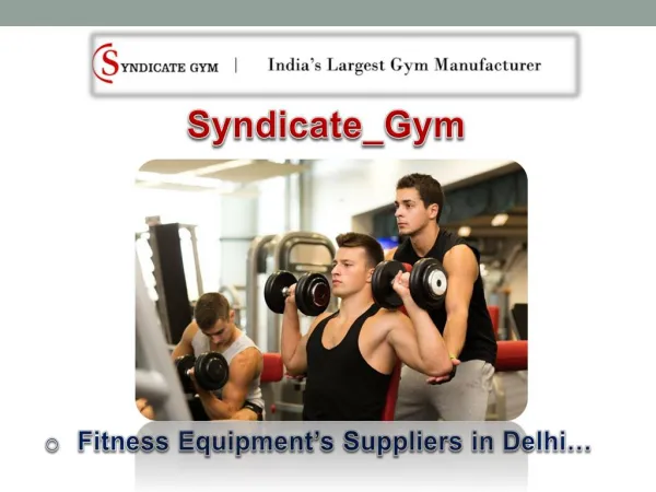 One of the Best Fitness Equipments Suppliers in Delhi