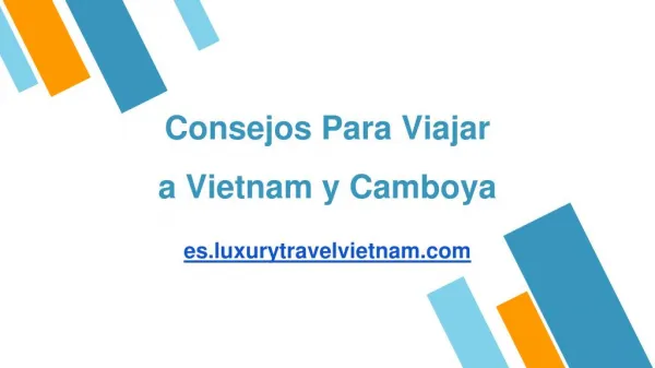 Consejos Para Viajar a Vietnam y Camboya