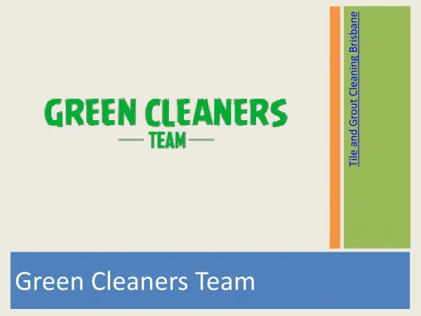 Tile and Grout Cleaning Brisbane | Green Cleaners Team