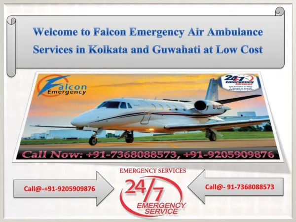 Advanced Air Ambulance Services in Kolkata and Guwahati at Low Cost