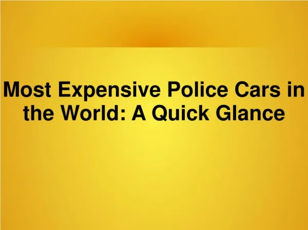 New List of Most Expensive Police Cars in the World