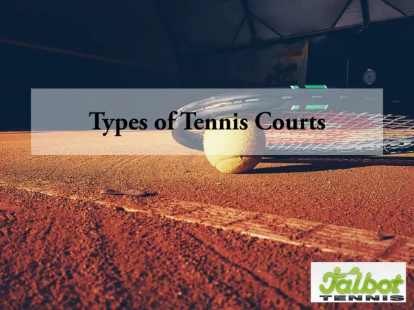 Court Types By Talbot Tennis