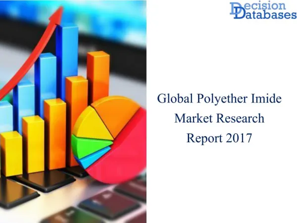 Polyether Imide Market 2017: Global Top Industry Manufacturers Analysis