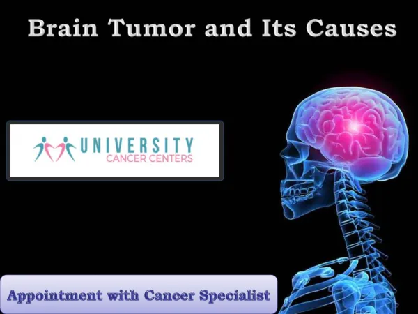 What is Brain Tumor Cancer & its Causes?