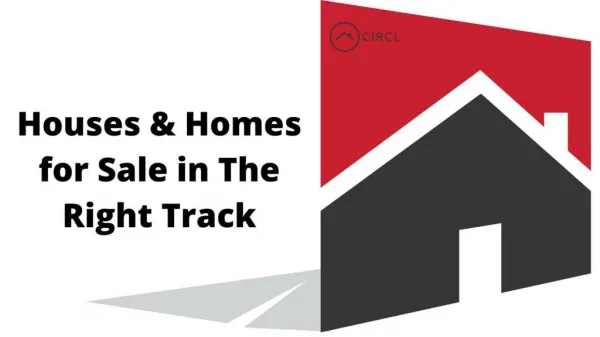 Houses & Homes for Sale in The Right Track