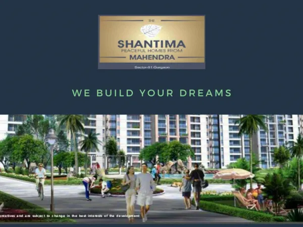 Mahendra shantima Bring Affordable Homes in Sector 91