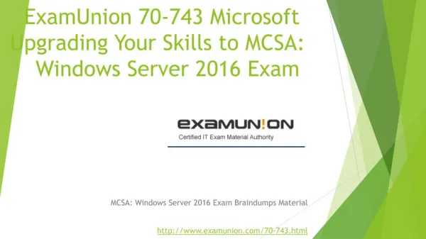 ExamUnion 70-743 Microsoft Upgrading Your Skills to MCSA: Windows Server 2016 exam questions