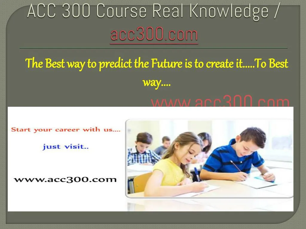 acc 300 course real knowledge acc300 com
