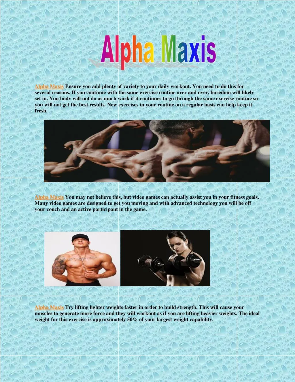 alpha maxis ensure you add plenty of variety