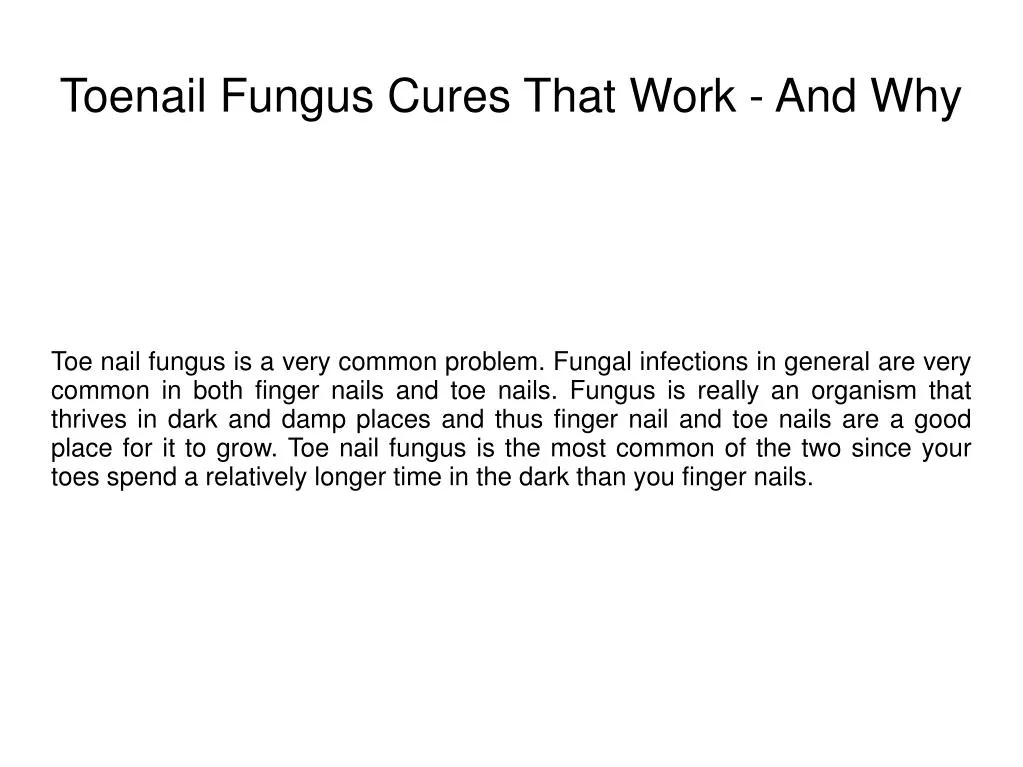 toenail fungus cures that work and why
