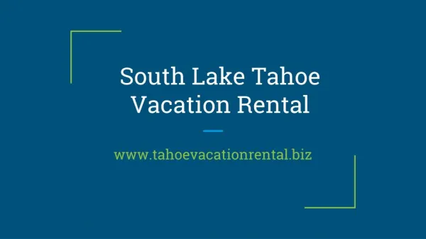 Inexpensive Vacation Rentals in South Lake Tahoe