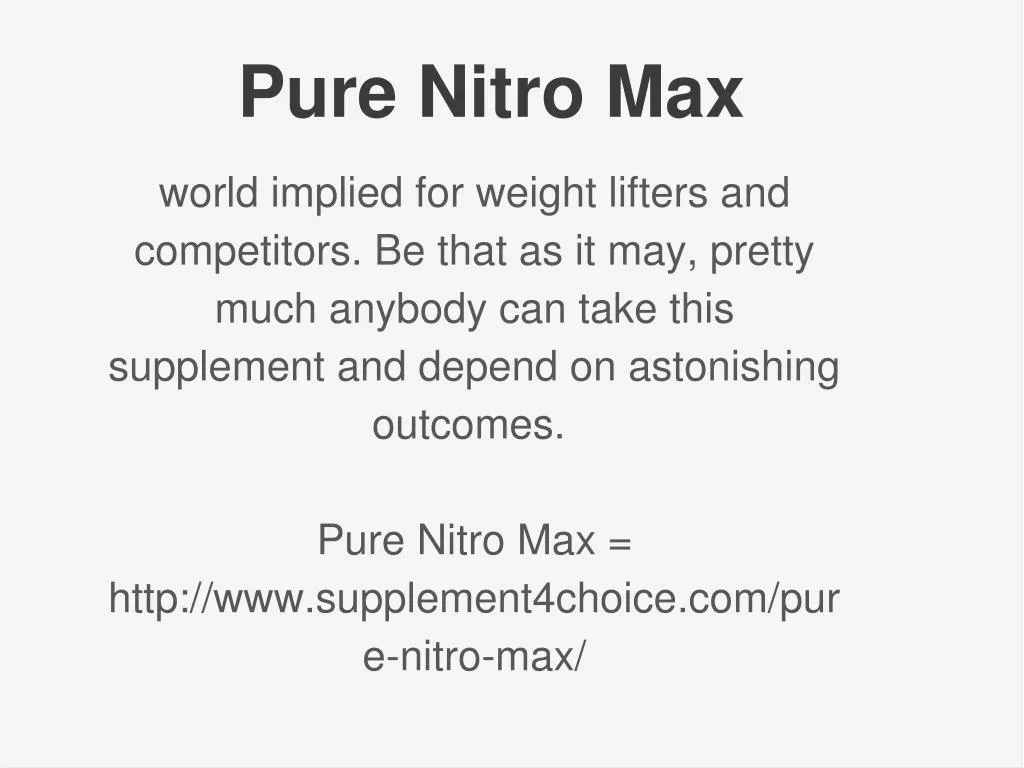 pure nitro max