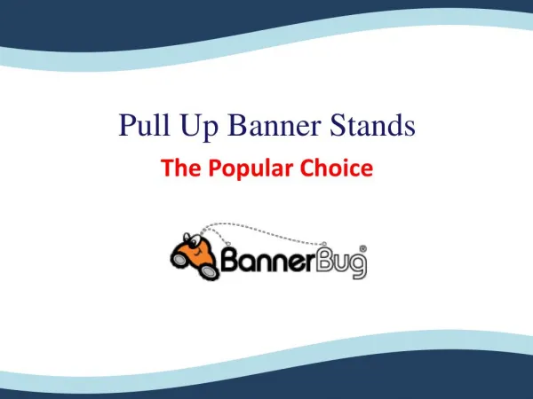 Pull Up Banner Stands - The Popular Choice