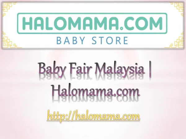 Baby Fair Malaysia | Halomama.com