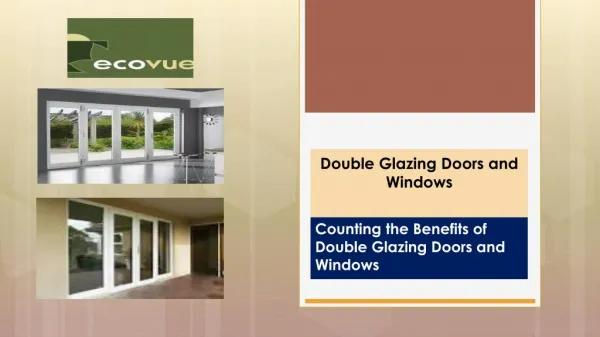 Counting the Benefits of Double Glazing Doors and Windows