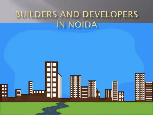 Builders and Developers in Noida