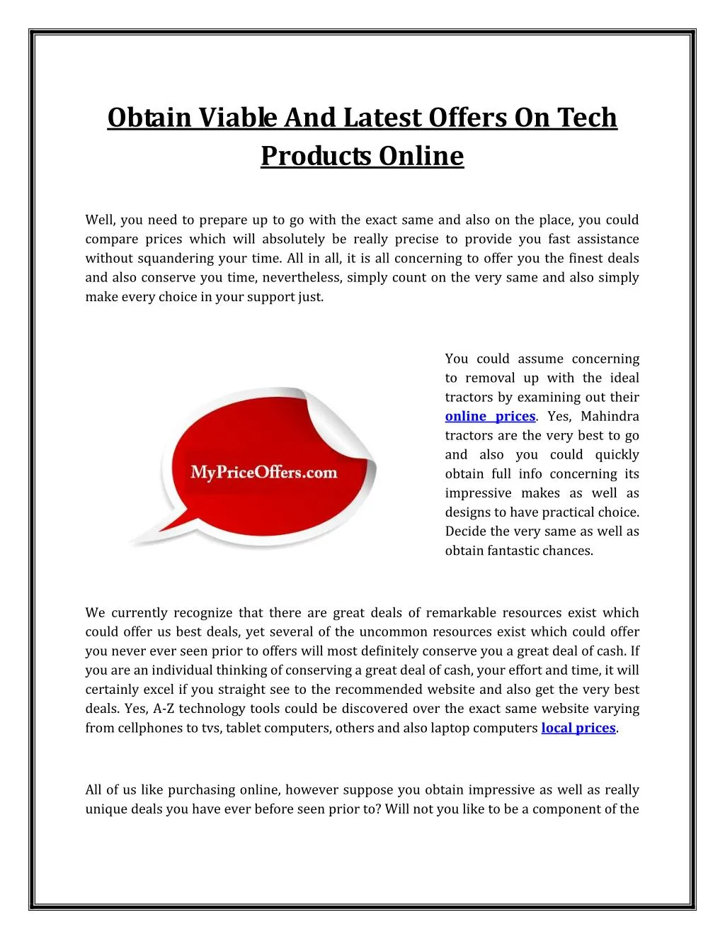 obtain viable and latest offers on tech products