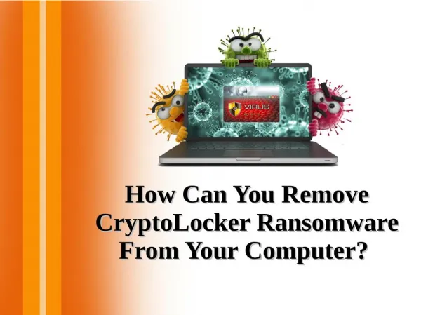 How Can You Remove CryptoLocker Ransomware From Your Computer?