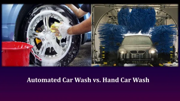 Automated Car Wash vs. Hand Car Wash