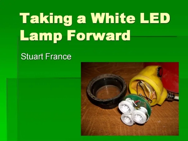 Taking a White LED Lamp Forward