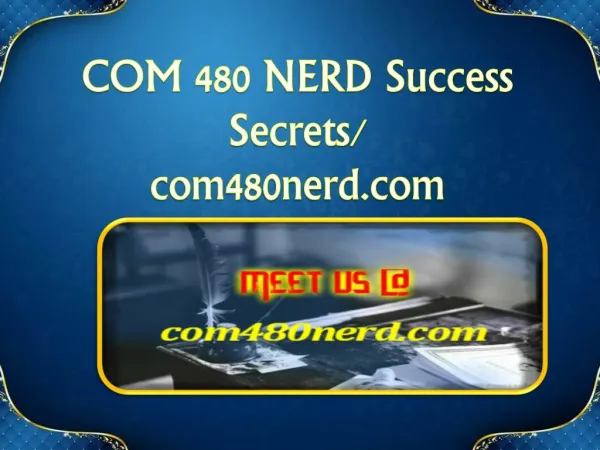 COM 480 NERD Success Secrets/ com480nerd.com