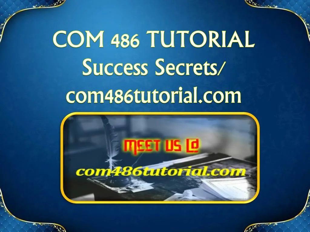 com 486 tutorial success secrets com486tutorial
