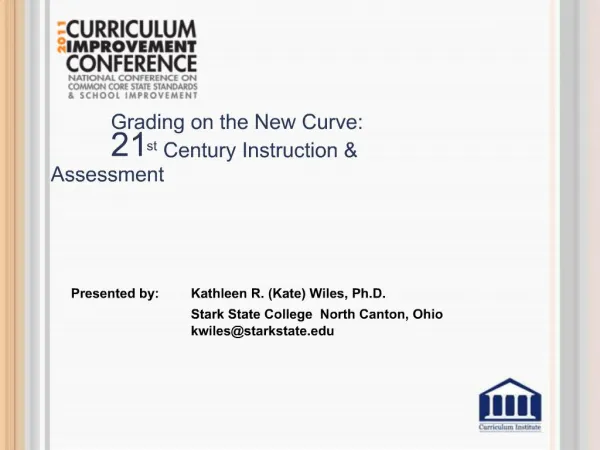 Grading on the New Curve: 21st Century Instruction Assessment