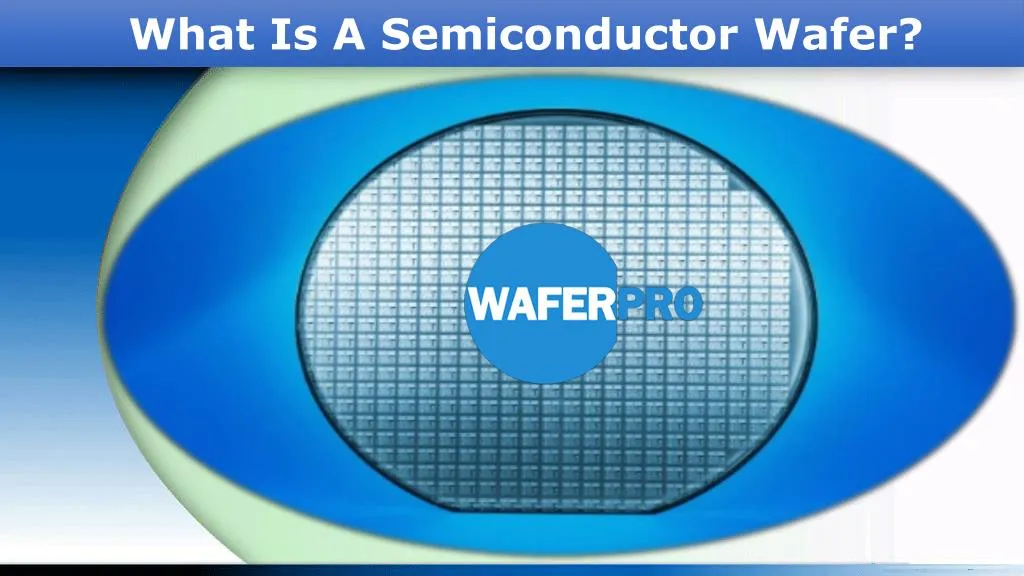 what is a semiconductor wafer