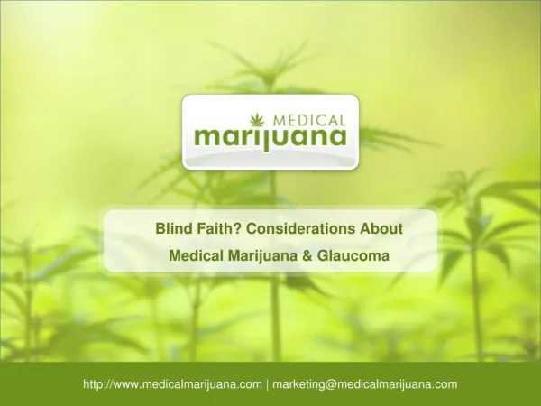 Blind Faith? Considerations About Medical Marijuana & Glaucoma