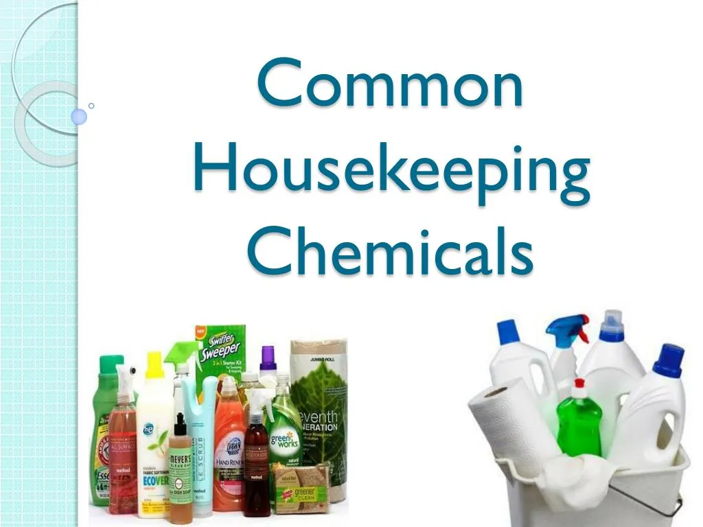common housekeeping chemicals