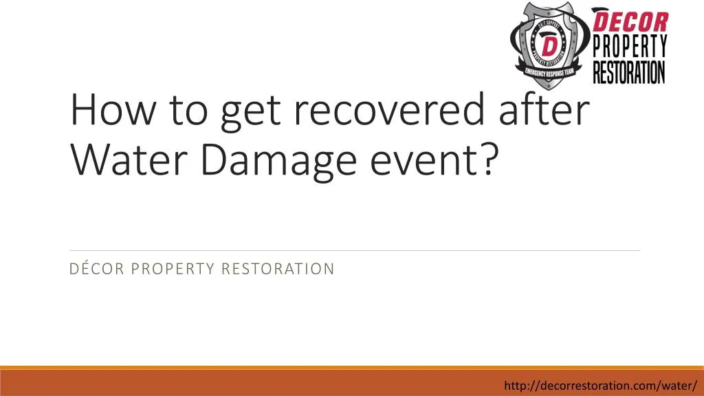 how to get recovered after water damage event