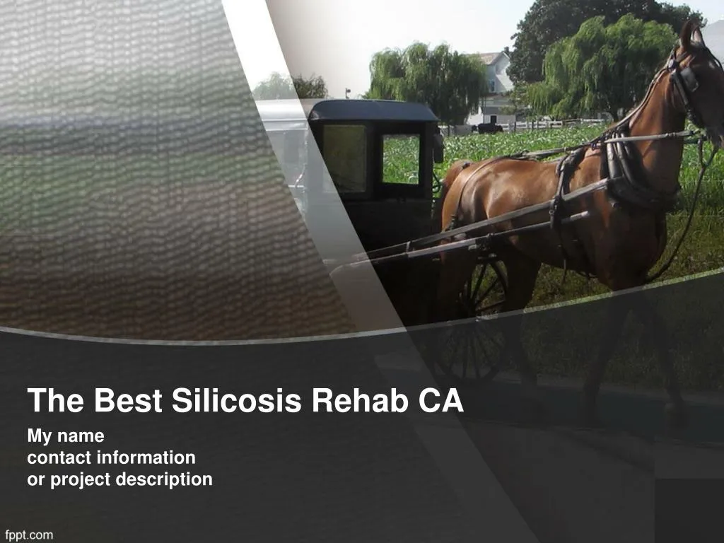 the best silicosis rehab ca
